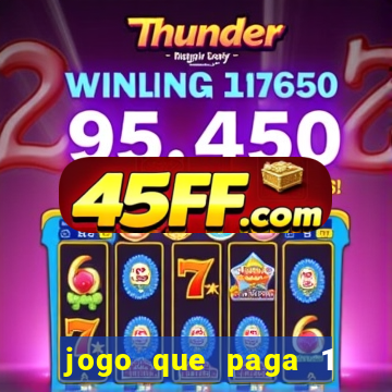jogo que paga 1 real no pix